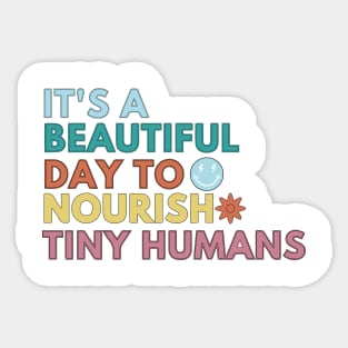 Nourish Tiny Humans Shirt Body Positivity Sticker